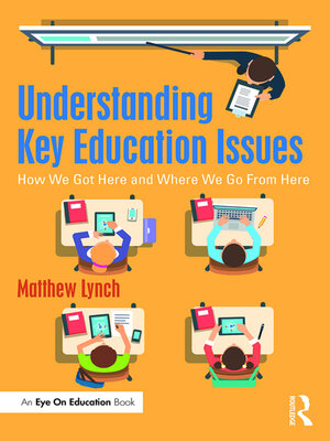 cover image of Understanding Key Education Issues